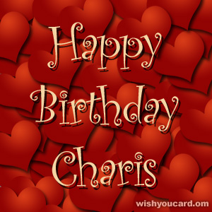 happy birthday Charis hearts card