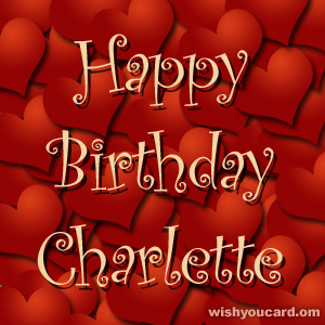 happy birthday Charlette hearts card