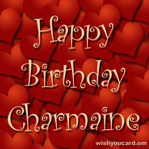 happy birthday Charmaine hearts card