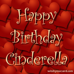 happy birthday Cinderella hearts card