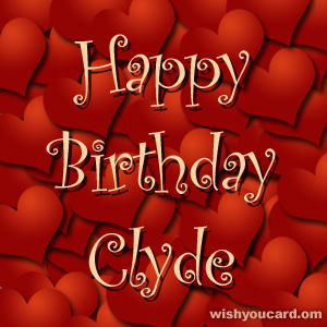 happy birthday Clyde hearts card