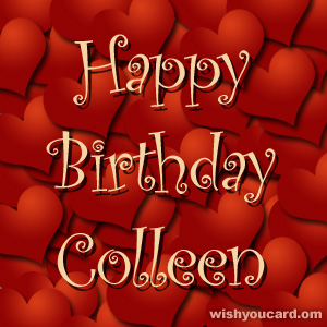 happy birthday Colleen hearts card