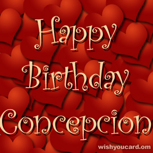 happy birthday Concepcion hearts card