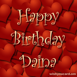 happy birthday Daina hearts card