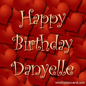 happy birthday Danyelle hearts card