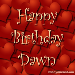 happy birthday Dawn hearts card