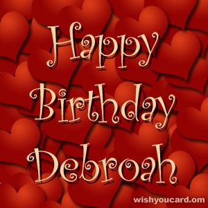 happy birthday Debroah hearts card