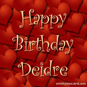 happy birthday Deidre hearts card