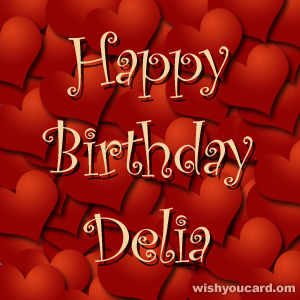 happy birthday Delia hearts card