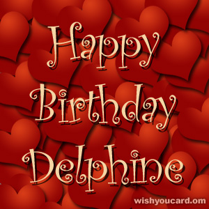 happy birthday Delphine hearts card