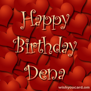 happy birthday Dena hearts card