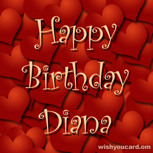 happy birthday Diana hearts card