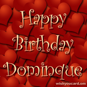 happy birthday Dominque hearts card