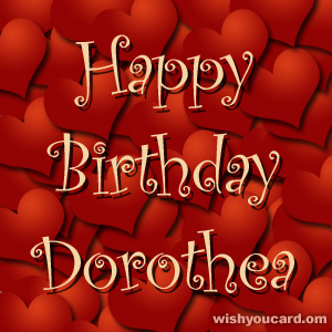 happy birthday Dorothea hearts card