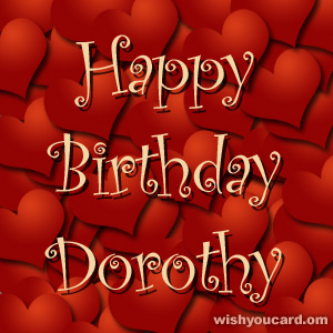 happy birthday Dorothy hearts card