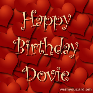 happy birthday Dovie hearts card