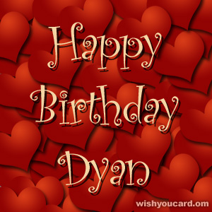 happy birthday Dyan hearts card