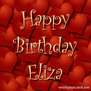 happy birthday Eliza hearts card
