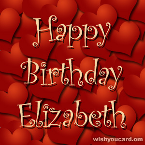 happy birthday Elizabeth hearts card