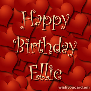 happy birthday Ellie hearts card