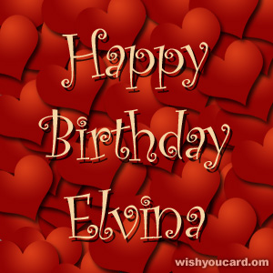 happy birthday Elvina hearts card