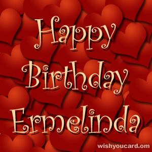 happy birthday Ermelinda hearts card