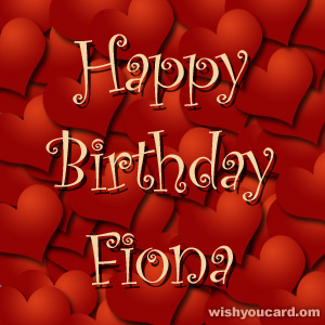 happy birthday Fiona hearts card