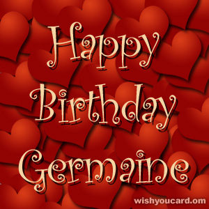 happy birthday Germaine hearts card