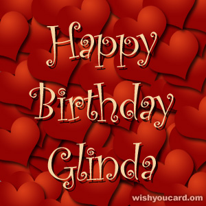happy birthday Glinda hearts card