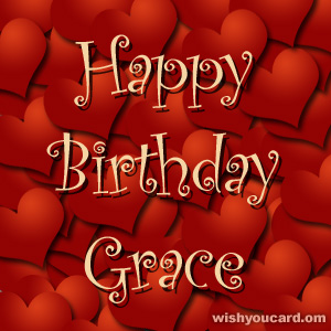 happy birthday Grace hearts card