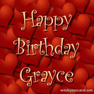 happy birthday Grayce hearts card