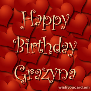happy birthday Grazyna hearts card
