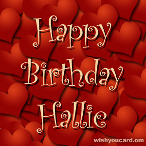 happy birthday Hallie hearts card
