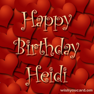 happy birthday Heidi hearts card