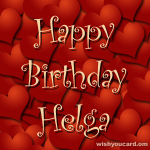 happy birthday Helga hearts card