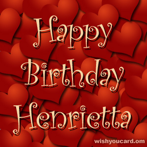 happy birthday Henrietta hearts card