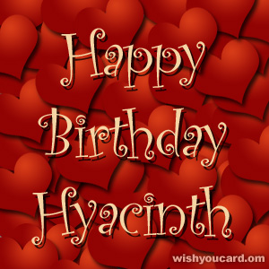 happy birthday Hyacinth hearts card