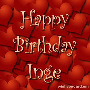 happy birthday Inge hearts card