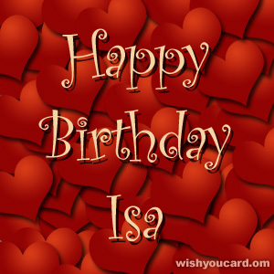 happy birthday Isa hearts card