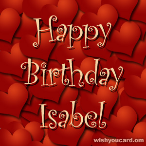 happy birthday Isabel hearts card