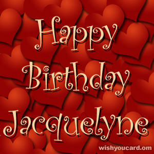 happy birthday Jacquelyne hearts card