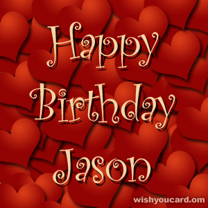 happy birthday Jason hearts card