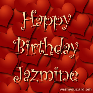 happy birthday Jazmine hearts card