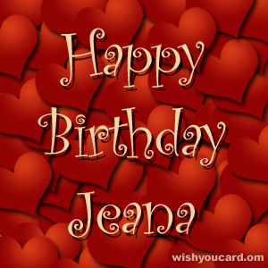 happy birthday Jeana hearts card