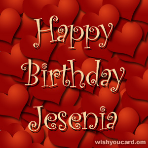 happy birthday Jesenia hearts card