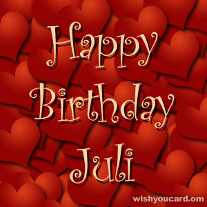 happy birthday Juli hearts card