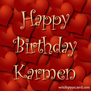happy birthday Karmen hearts card