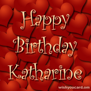 happy birthday Katharine hearts card