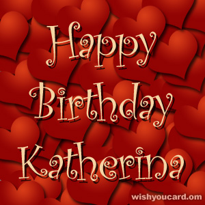 happy birthday Katherina hearts card