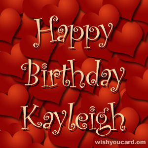 happy birthday Kayleigh hearts card